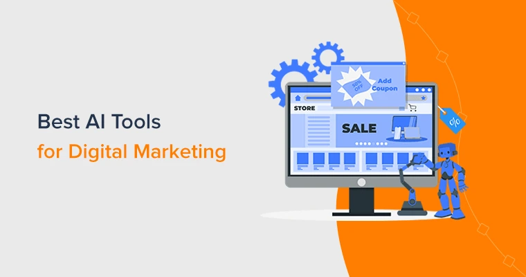 Top 10 Most Powerful AI Tools for Digital Marketing