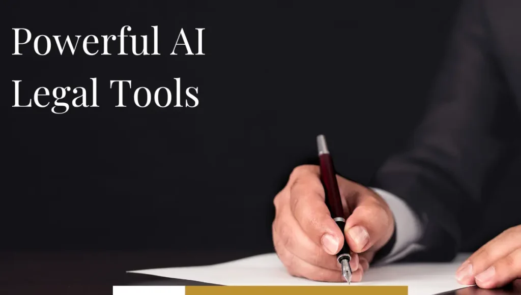 An In-Depth Guide to the 15 Powerful AI Legal Tools