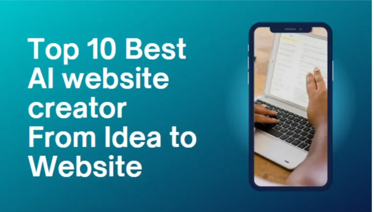 Top 10 Best AI website creator: From Idea to Website