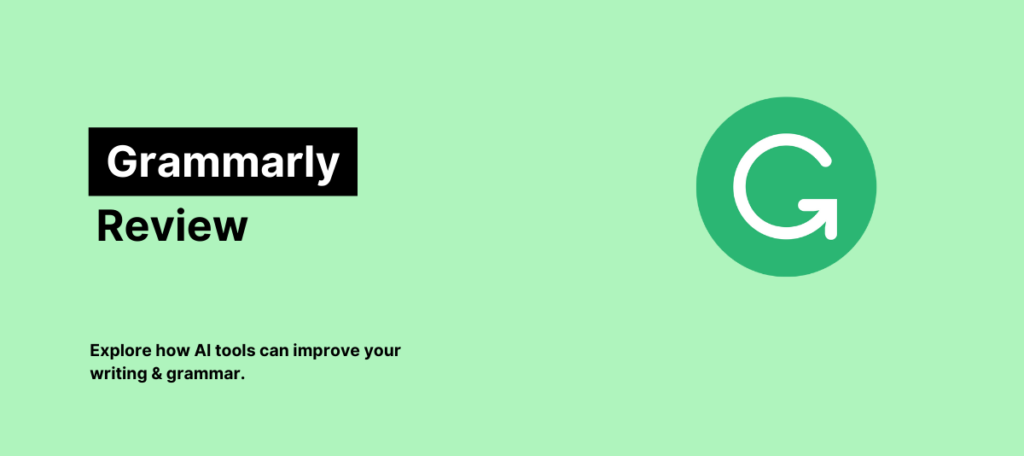 Your Ultimate Guide to Grammarly AI: Boost Your Writing Game