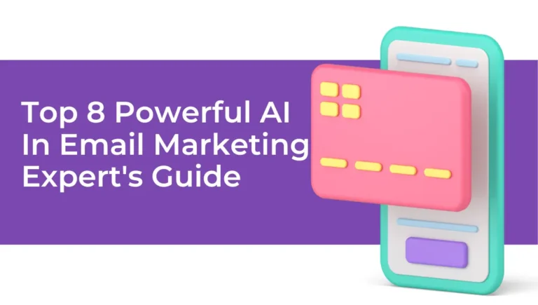 Top 8 Email Marketing Software that use AI In Email Marketing