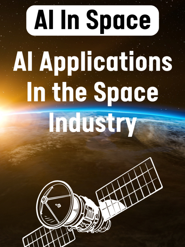 AI in Space: How Artificial Intelligence is Revolutionizing Exploration