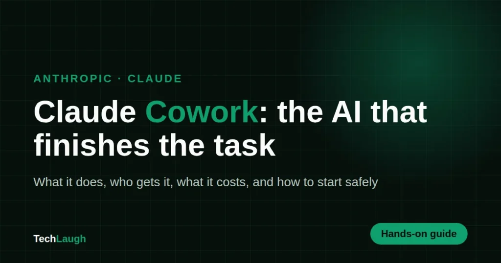 Claude Cowork: What It Does, Who Gets It, and What It Costs